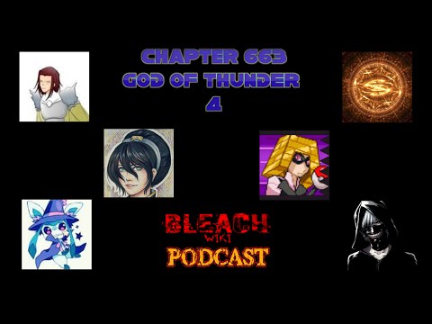 Bleach Wiki Podcast - Chapter 663 Review