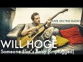 Will Hoge - Someone Else's Baby (acoustic)