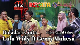 Download lagu LALA WIDI FT GERRY MAHESA - BIDADARI CINTA - NEW REVATA - KOPI LANGIT mp3
