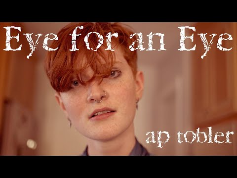 AP Tobler - Eye for an Eye (Official Video)