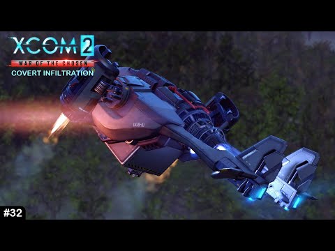XCOM 2 Covert Infiltration - #32 - Much Needed Resources