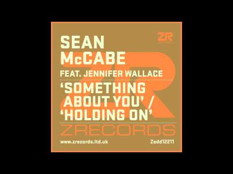 Sean McCabe - Holding On feat. Jennifer Wallace (Sean's Extended Mix)