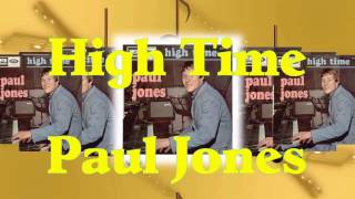 Paul Jones  -  High Time