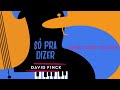 David Finck [feat. Téka Penteriche] - Só Pra Dizer [Official Lyric Video]