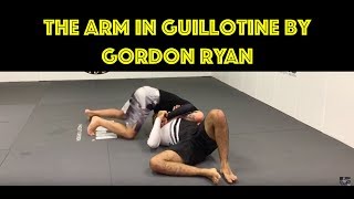 Arm In Guillotine - Gordon Ryan