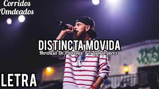 Distinta Movida- Herencia De Patrones Ft Lumar Pérez(Letra/Lyrics)