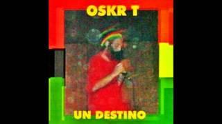 Oskr T - Un Destino (Full Álbum)