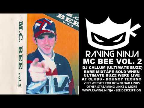Mc Bee Vol  2 Ultimate Buzz Dj Callum Studio Mix Tape happy hardcore rave music bouncy techno