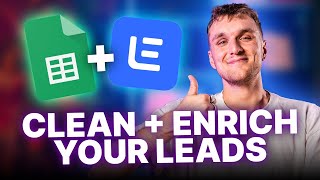 How I Clean and Enrich my Leads For Free in 10 seconds