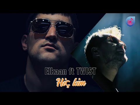 Elkaan ft Twist - Hic Kim (Official Video) [TmRap-HipHop]