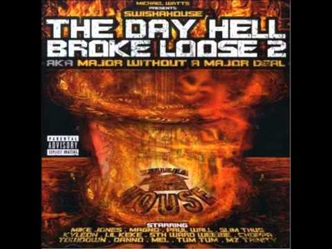 GOT IT SEWED UP / STILL TIPPEN - MIKE JONES,PAULL WALL,SLIM THUG (THE DAY HELL BROKE LOOSE 2)