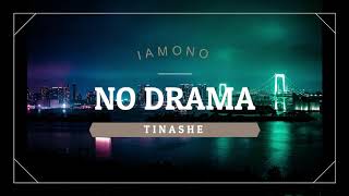 Tinashe - No Drama (Audio)