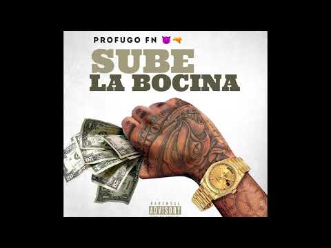 Prófugo Fn - Sube la bocina (Audio oficial)
