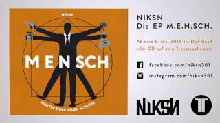 Niksn - M.E.N.SCH. - Snippet (by DJ CRAFT K.I.Z.)