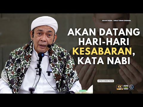 USTAZ AHMAD RIZAM - AKAN DATANG HARI-HARI KESABARAN