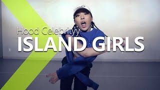 Hood Celebrityy - Island Girls /LIGI Choreography .