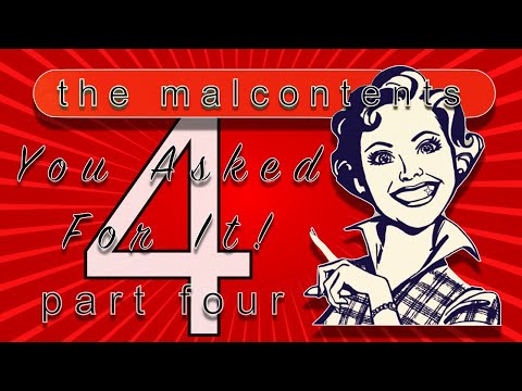 The Malcontents - S2, Ep12 - "You Asked for It - Part 4"