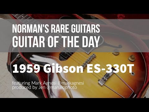 Guitar of the Day: 1959 Gibson ES-330T Sunburst | Norman's Rare Guitars