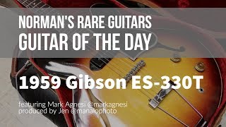 Guitar of the Day: 1959 Gibson ES-330T Sunburst | Norman's Rare Guitars