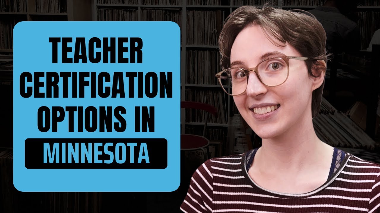 How to Become a Teacher in Minnesota | Tiered Licensure & Alternative Pathways Explained