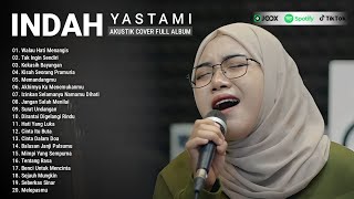 Download lagu Indah Yastami Full Album | Walau Hati Menangis, Tak Ingin Sendiri | Lagu Cafe Populer 2026 mp3