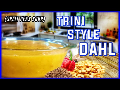 How to make Split Peas Soup (Trini Style Dahl)🇹🇹