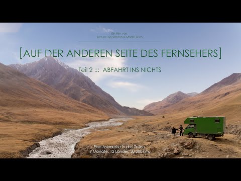 ABFAHRT INS NICHTS  I  Teil 2  I  AUF DER ANDEREN SEITE DES FERNSEHERS [Vanlife][Roadmovie][Doku]