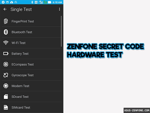 ZenFone 3 Secret Code Hardware Test