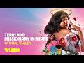 TERRI JOE MISSIONARY IN MIAMI Official Trailer Tubi Original