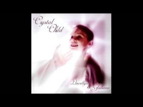 Crystal Child - Llewellyn & Juliana [Full Album]