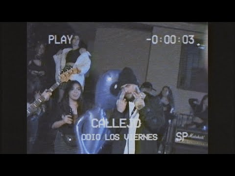 CALLEJO - ODIO LOS VIERNES
