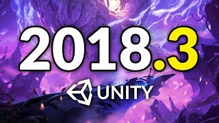 WHAT'S NEW IN UNITY 2018.3?