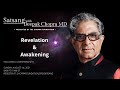 Satsang with Deepak Chopra, MD - Moving Towards Self-Realization
