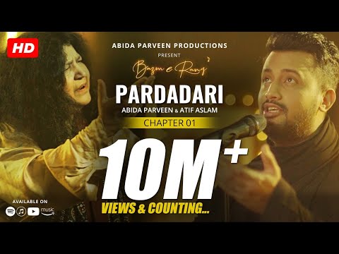 Pardadari - Abida Parveen - Atif Aslam | Official Video | BazmeRang Chapter 1