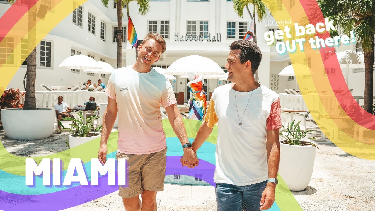 MIAMI | OUT Traveler's Get Back OUT There with Will and James Episode 6