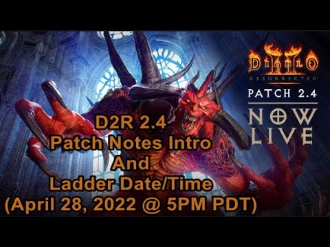 D2R 2.4 Patch Notes and Season 1 Ladder Start Date/Time Announced!