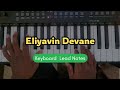 Eliyavin Devane எலியாவின் தேவனே Keyboard Lead Notes Keyboard Sessions 02
