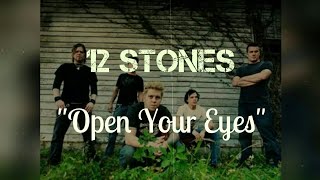 12 Stones - Open Your Eyes [Lyric Video]