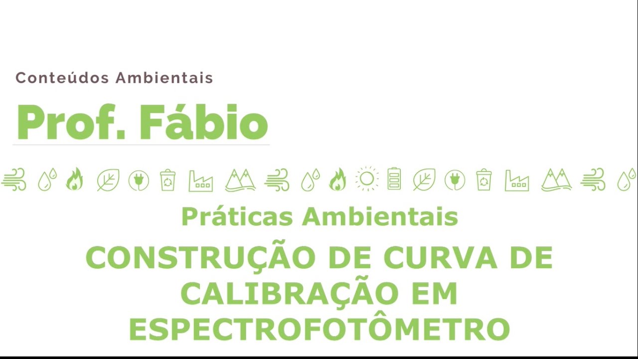 AULA PRÁTICA: CONSTRUÇÃO DE CURVA DE CALIBRAÇÃO EM ESPECTROFOTÔMETRO