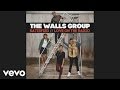 The Walls Group - Satisfied