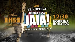 22. KORRIKA: Amaiera ekitaldia