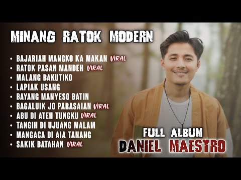 Daniel maestro Full album - Minang ratok terbaru 2025