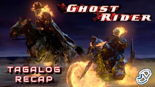 GHOST RIDER 1 (EXTENDED CUT) | TAGALOG FULL  RECAP | Juan's Viewpoint Movie Recaps