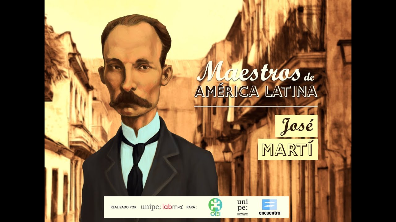 JOSÉ MARTÍ - Serie Maestros de América Latina