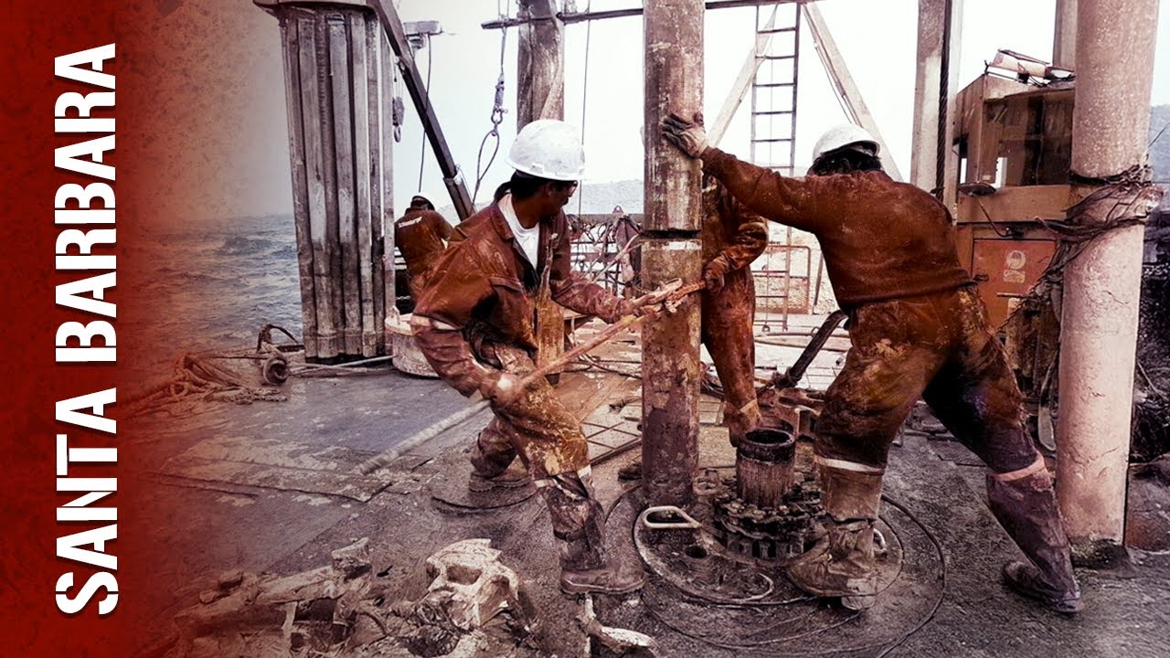 Santa Barbara Drilling Disaster