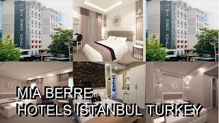 Mia Berre Hotels  Istanbul Turkey