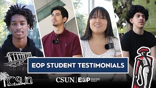 Cal State Northridge Educational Opportunity Program (EOP) Student Testimonials