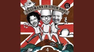 Kapitel 06 - Drei Mann in einem Boot - 04 Gut bedacht