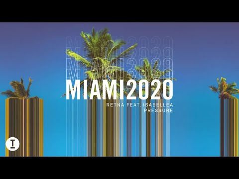 RETNA feat. Isabellea - Pressure (Extended Mix)