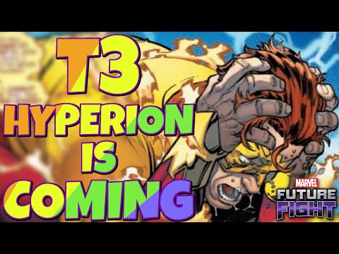 T3 HYPERION IS COMING!!! | MARVEL FUTURE FIGHT